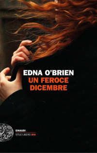 Edna O'Brien — Un feroce dicembre
