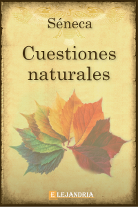 Lucius Annaeus Seneca (Philosophus) — Cuestiones naturales