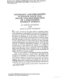 Sociology And Philosophy In France Since 1945 [Death And Resurrection Of A Philosophy Without Subject] — Sociology And Philosophy In France Since 1945 [Death And Resurrection Of A Philosophy Without Subject]