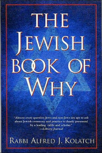 Alfred J. Kolatch — The Jewish Book of Why