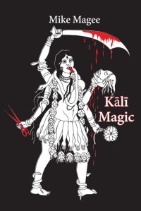 Magee, Mike — Kali Magic