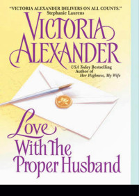 Victoria Alexander — Love with the Proper Husband