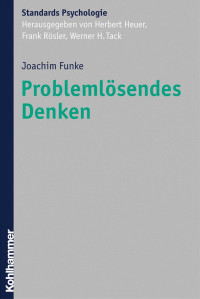 Joachim Funke — Problemlösendes Denken