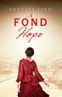 Vanessa Lind — A Fond Hope