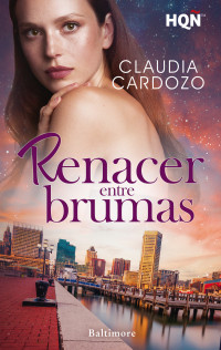 Claudia Cardozo — Renacer entre brumas