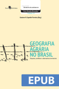 Gustavo Henrique Cepolini Ferreira; — Geografia Agrria no Brasil