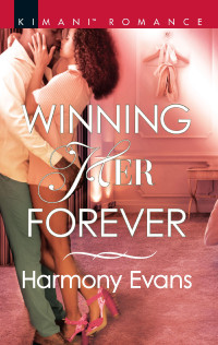 Harmony Evans — Winning Her Forever