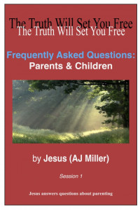 Jesus (AJ Miller) — Frequently Asked Questions - Parents & Children Session 1