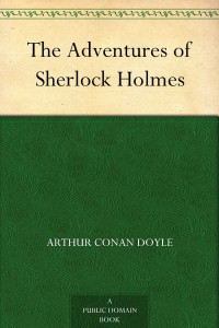 Doyle, Arthur Conan — The Adventures of Sherlock Holmes