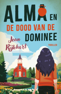 Jean Rijkhart — Alma en de dood van de dominee