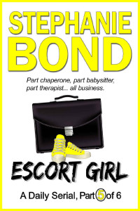 Stephanie Bond — ESCORT GIRL: part 5 of 6