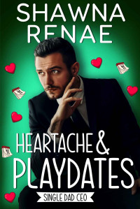 Shawna Renae — Heartache & Playdates