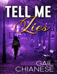 Gail Chianese — Tell Me Lies