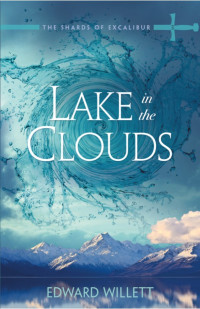 Edward Willett — Lake in the Clouds