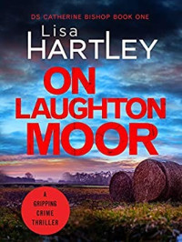 Lisa Hartley — On Laughton Moor