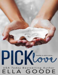 Ella Goode — Pick Love