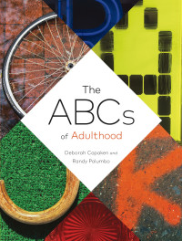 Deborah Copaken — The ABCs of Adulthood