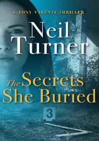 Neil Turner — The Secrets She Buried