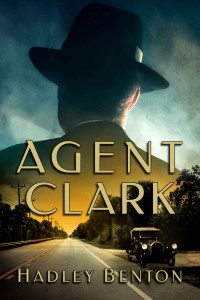 Hadley Benton — Agent Clark