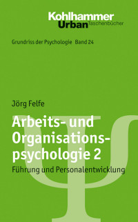 Jörg Felfe — Arbeits- und Organisationspsychologie 2