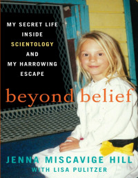 Jenna Miscavige Hill — Beyond Belief