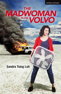 Sandra Tsing Loh — The Madwoman in the Volvo