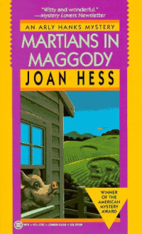 Joan Hess — Martians in Maggody: An Arly Hanks Mystery