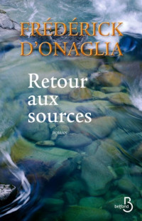 Frédérick d'Onaglia — Retour aux sources