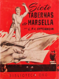 E. Phillips Oppenheim — Siete tabernas de Marsella