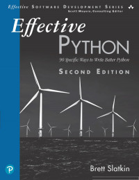 Brett Slatkin — Effective Python_ 90 Specific Ways to Write Better Python 
