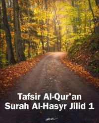 Zainudin — Tafsir Al-Qur'an Surah Al-Hasyr Jilid 1