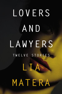 Lia Matera — Lovers and Lawyers