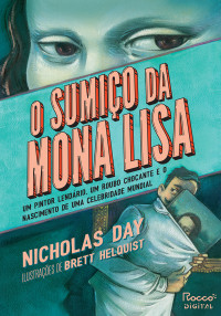 Nicholas Day — O sumiço da Mona Lisa