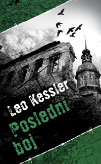 Leo Kessler — Poslední boj