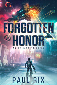 Paul Rix [Rix, Paul] — Oz Garrett 0.5 Forgotten Honor