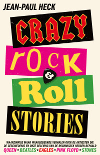 Jean-Paul Heck — Crazy rock-'n-roll stories