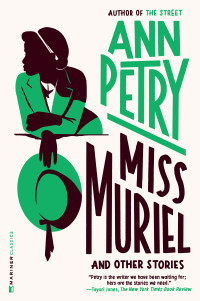 Ann Petry — Miss Muriel and Other Stories