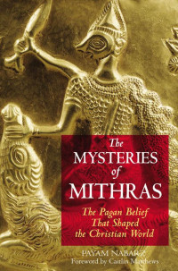 Payam Nabarz — The Mysteries of Mithras