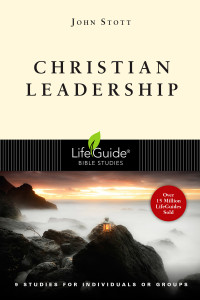 John Stott;Carolyn Nystrom; & Carolyn Nystrom & John Stott — Christian Leadership