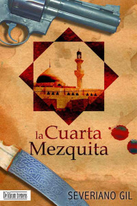 Severiano Gil — La Cuarta Mezquita