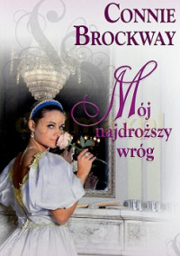 Brockway Connie — Mój Najdroższy Wróg