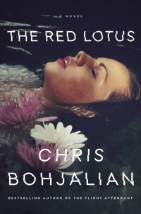 Chris Bohjalian [Bohjalian, Chris] — The Red Lotus