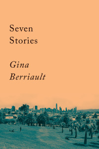 Gina Berriault — Seven Stories