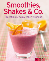 Naumann-Goebel — Smoothies, Shakes & co