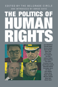 The Belgrade Circle; — The Politics of Human Rights