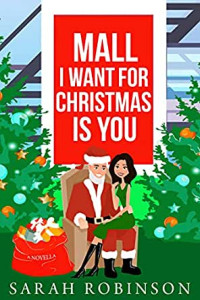  Sarah Robinson — Mall I Want For Christmas is You