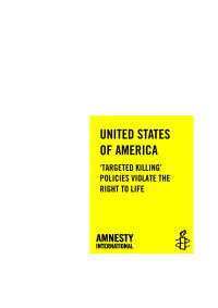 Amnesty Int. - USA — Targeted Killing Policies Violate the Right to Life (2012)