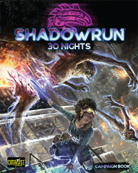 Catalyst Game Labs — Shadowrun 6e - 30 Nights