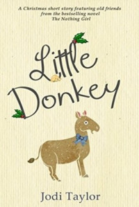 Jodi Taylor  — Little Donkey