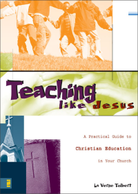 La Verne Tolbert; — Teaching Like Jesus